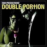 em300-lr  Double Portion (Em3 Productionz Presents)