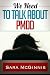 We Need To Talk About PMDD: Living with Premenstrual Dysphoric Disorder