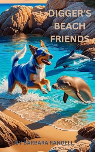DIGGER'S BEACH FRIENDS (Digger the Wonder Dog Book 3)