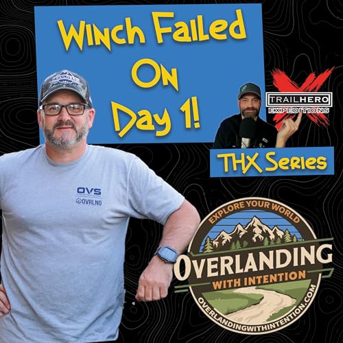 Winch Failed On Day One | THX Series | Ep 130