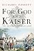 For God and Kaiser: The Imperial Austrian Army, 1619-1918