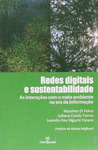 Redes digitais e sustentabilidade: As interações com o meio ambinete na era da informação