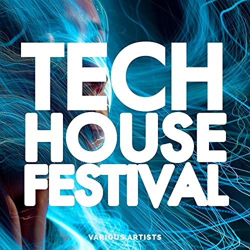 Amazon MusicでVARIOUS ARTISTSのTech House Festivalを再生する
