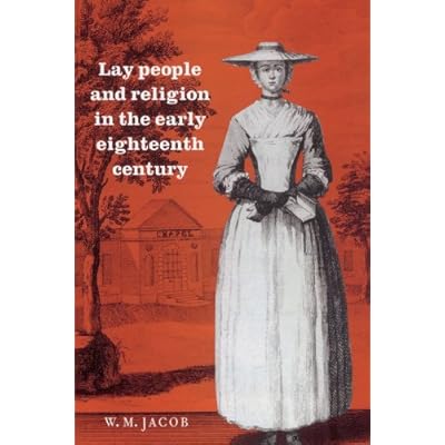 Lay People and Religion in the Early Eighteenth Century