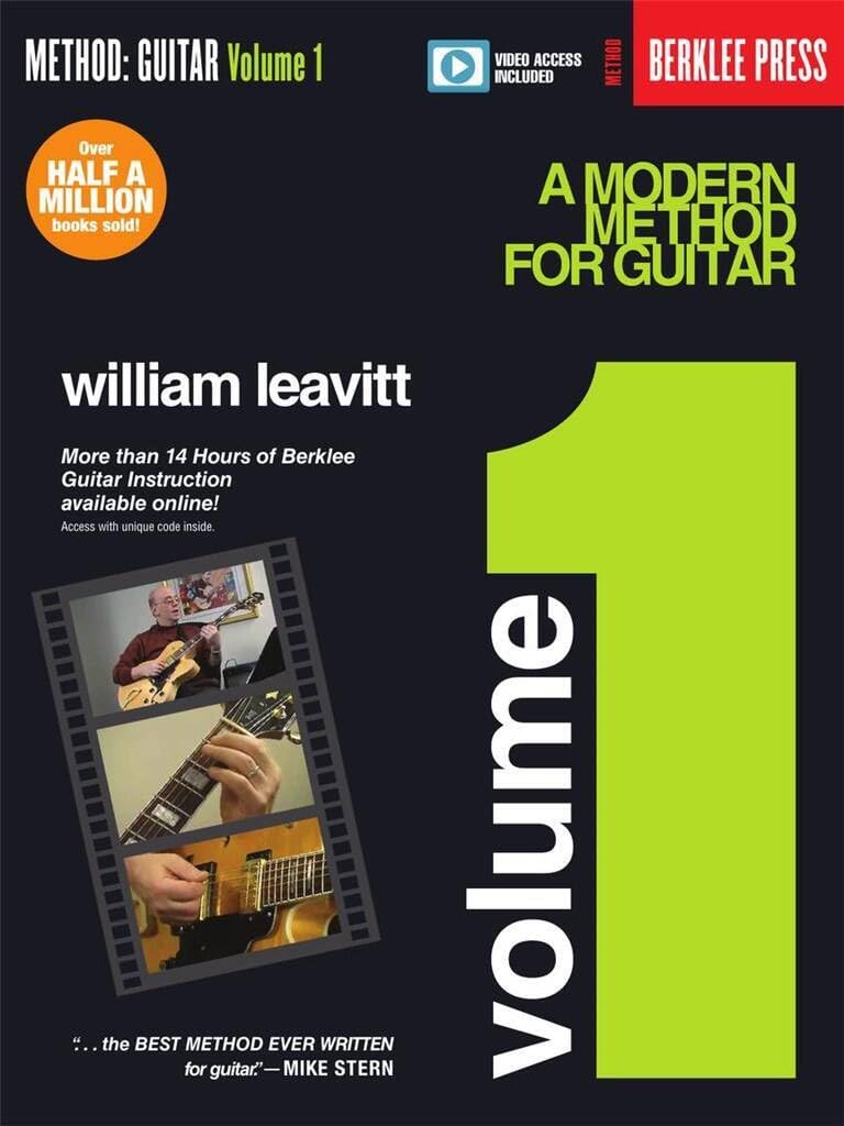 A Modern Method for Guitar: Volume 1 by William Leavitt | Guitar Method Book with Online Video Lessons | Berklee College of Music Guitar Course | More ... Video Guitar Instruction (Method: Guitar, 1)