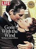 LIFE Gone With The Wind