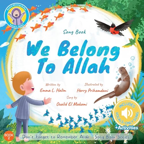 We Belong To Allah: Song Book (Don'T Forget To Remember Allah)