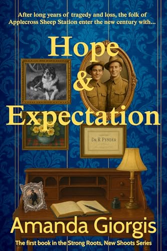 Hope and Expectation (Strong Roots, New Shoots Book 1)