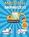 Malbuch Baufahrzeug Ab 3 Jahren: Muldenkipper, Bagger, Trecker, Lastwagen Bulldozer und Kräne und andere| Malseiten von Baufahrzeugen| Malbuch Für Jungen und Mädchen ab 2 Jahren.