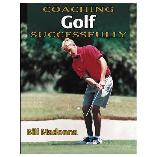 Coaching Golf Successfully by Bill Madonna