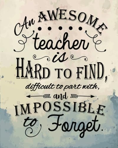 An awesome teacher is hard to find: teacher gift notebook teacher appreciation/thank you/retirement/year end gift: volume 3