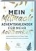 Produktbild Mein Mitmach-Adventskalender für mehr Achtsamkeit: Adventskalender Buch mit Zitaten, Fragen, Aktionen und Mottos für mehr Achtsamkeit. Achtsamkeits-Adventskalender zum ausfüllen.