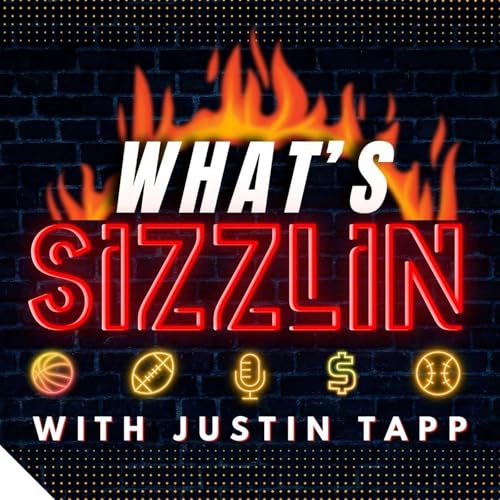 『WHAT'S SIZZLIN: With Justin Tapp! EP#8 LIVE! 11/12/2025 Wheel of Destiny and money management #sports #comedy #fun』のカバーアート