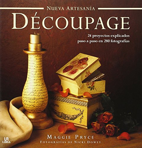 Decoupage (Nueva Artesanía) Decoupage (Nueva Artesanía)