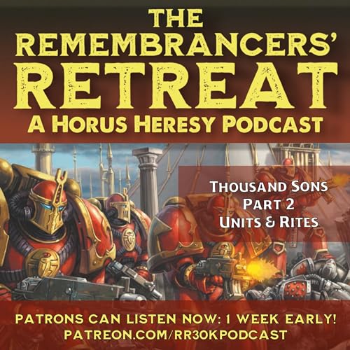 Horus Heresy 2.0: Thousand Sons (Part 2 of 2) Podcast Por  arte de portada