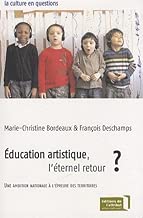 Download Education artistique, l'éternel retour ? : Une ambition nationale à l'épreuve des territoires PDF