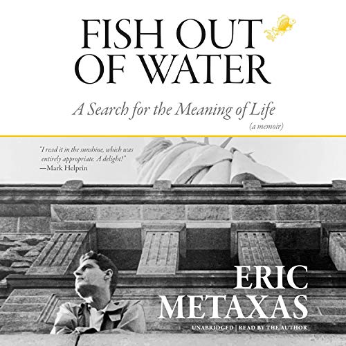Audiobook: Fish Out of Water by Eric Metaxas episode artwork