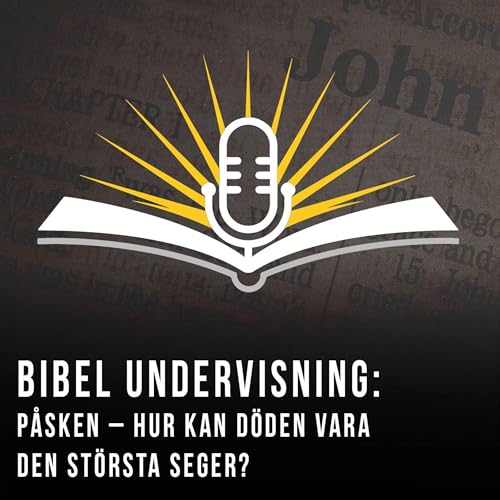 P&aring;sken &ndash; hur Kan d&ouml;den vara den st&ouml;rsta seger?