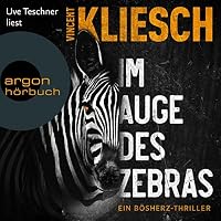 Im Auge des Zebras - Olivia Holzmann ermittelt Hörbuch