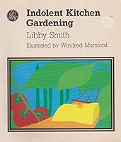 Indolent Kitchen Gardening 0708118240 Book Cover