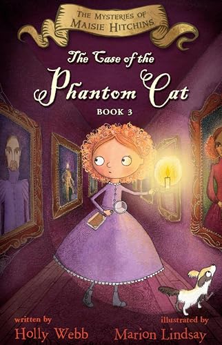The Case of the Phantom Cat: The Mysteries of Maisie Hitchins, Book 3