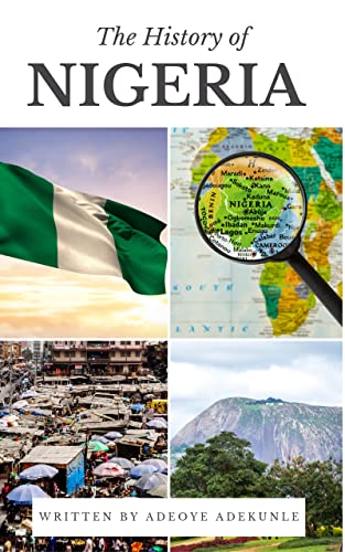 The History of Nigeria