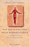 PAR SES BLESSURES NOUS SOMMES GUÉRIS 289007899X Book Cover
