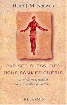 Paperback par ses blessures nous sommes gueris (RELIGIEUX HC) [French] Book