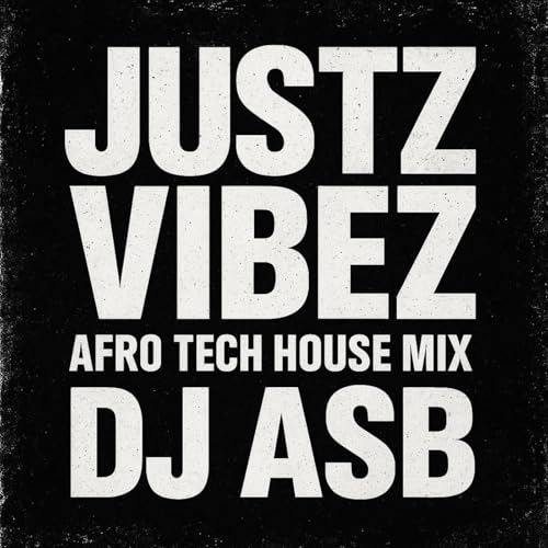 JUSTZ VIBEZ | Afro Tech House Mix