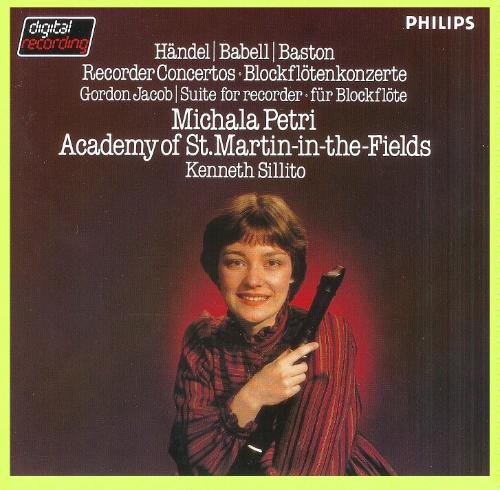 Michala Petri: Recorder Concertos of Handel, William Babell, John Baston, Gordon Jacob (Philips)