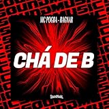 CHÁ DE B (ULTRA SLOWED) [Explicit]
