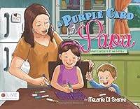 A Purple Card for Papa: When Cancer is in the Family 1634491491 Book Cover