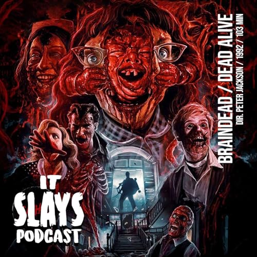 Dead Alive AKA Braindead (1992) Podcast Por  arte de portada