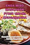 Enda Misó Maðkabók Fyrir Umami Áhugamanna (Icelandic Edition)