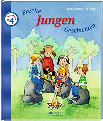 Freche Jungen-Geschichten zum Vorlesen (Kleine Geschichten zum Vorlesen)