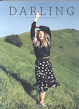 Darling Magazine Issue No.19 (The Art of Being a Woman) spring 2017