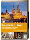  Gegen den Strom,1 DVD: Die erstaunliche Geschichte der Dresdner Hofkirche