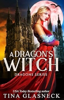 Paperback A Dragon's Witch: A fantasy time travel romance Book