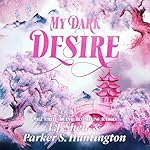 Cover of My Dark Desire