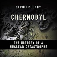 Algopix Similar Product 6 - Chernobyl The History of a Nuclear