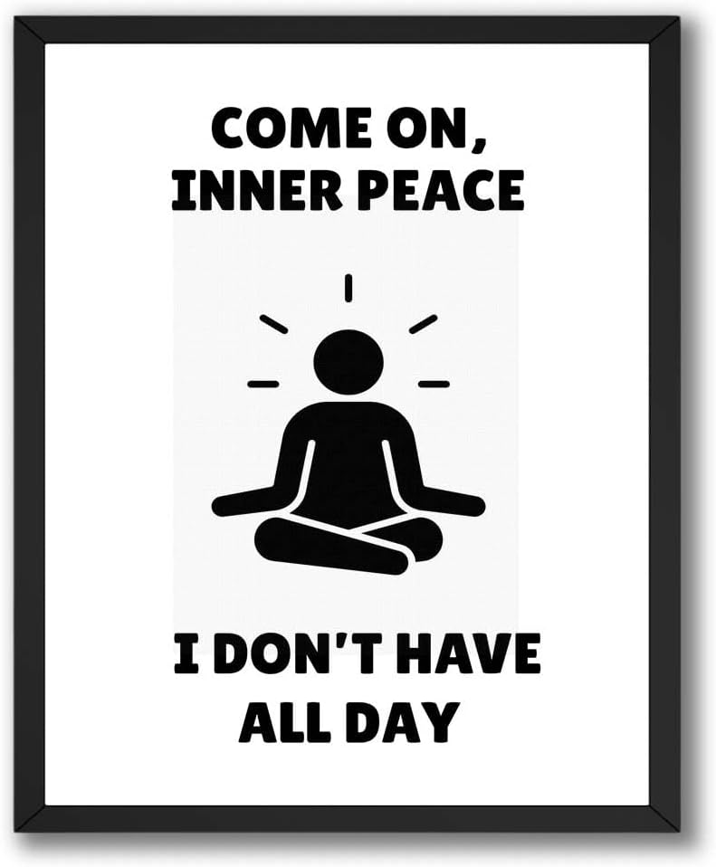 InkFlow Posters Inner Peace Quote Poster - Meditation Figure Humor Design - Minimal Black White Wall Art - Modern Home Decor Accent - Funny Zen Gift - 18x24 Unframed Canvas Wall Art