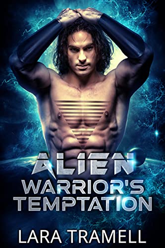 Alien Warrior's Temptation: A Paranormal Alien Romance (Alien Catharsis Book 1)
