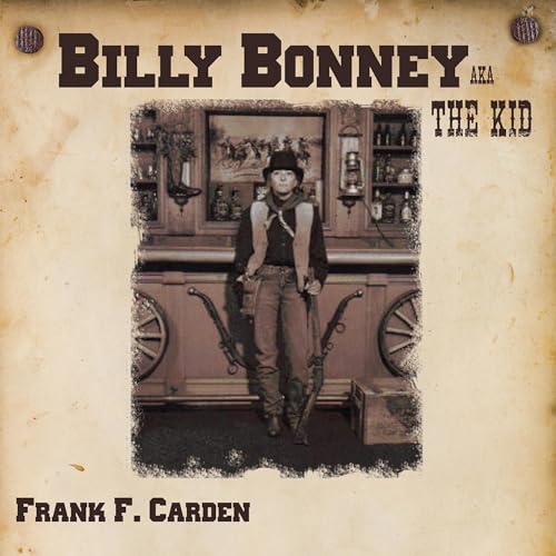 Billy Bonney: aka The Kid by Frank Carden episode artwork
