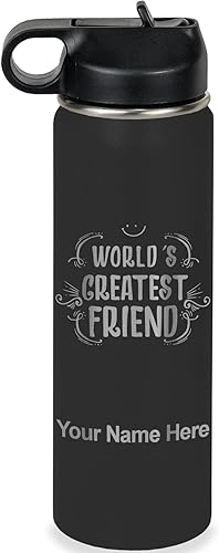 Miniatura 21 de LaserGram Personalized Water Bottle, World's Greatest Friend, Stainless Steel Double Wall Vacuum Insulated with Flip Top Straw, Custom Engraved Gift