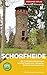 Produktbild TRESCHER Reiseführer Schorfheide: Die 21 schönsten Wanderungen zwischen Templin und Liebenwalde, Zehdenick und Angermünde