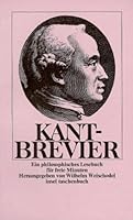 Kant-Brevier. Ein philosophisches Lesebuch für freie Minuten. 3458317619 Book Cover