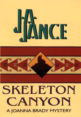 Skeleton Canyon (Joanna Brady Mysteries, Book 5) [Large Print] 0783883560 Book Cover