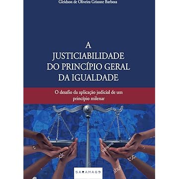 Capa do livro A Justiciabilidade do Princípio Geral da Igualdade
