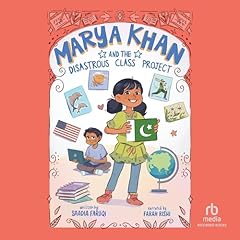 Page de couverture de Marya Khan and the Disastrous Class Project