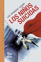 Los ninos suicidias (Villegas Novela) 958816074X Book Cover